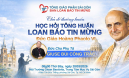HỌC HỎI TÔNG HUẤN LOAN BÁO TIN MỪNG | ĐỨC GIÁO HOÀNG PHAOLO VI | ĐỨC CHA PHỤ TÁ GIUSE BÙI CÔNG TRÁC